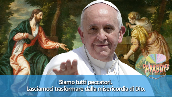 Tweet di Papa Francesco: Siamo tutti peccatori. Lasciamoci trasformare dalla misericordia di Dio.