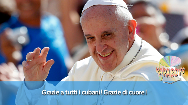 Tweet di Papa Francesco: Grazie a tutti i cubani! Grazie di cuore!