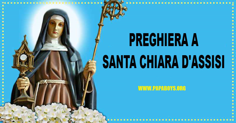 Preghiera a Santa Chiara 