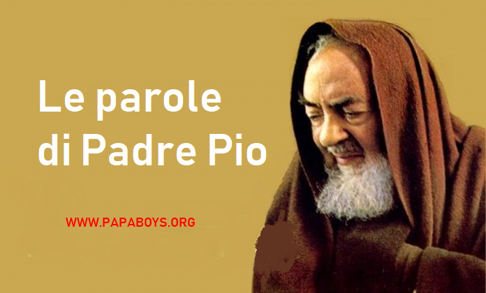 Parole di Padre Pio