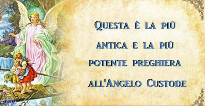 Questa E La Piu Antica E Potente Preghiera All Angelo Custode Preghiera Della Notte Tra Il 14 E Il 15 Ottobre 19 Papaboys 3 0