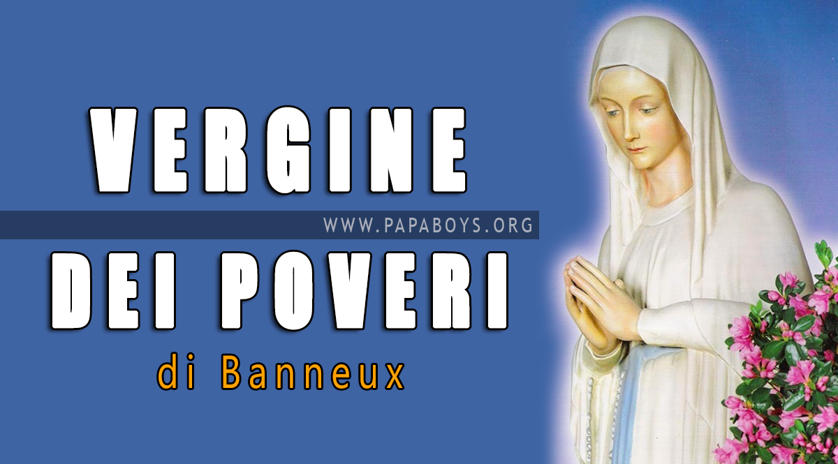 Vergine dei Poveri di Banneux 